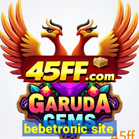 bebetronic site